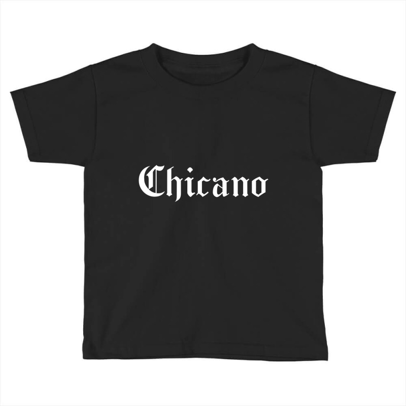 Chicano Mexican Latin Pride Latino Spanish Sayings Toddler T-shirt by sudhirka | Artistshot