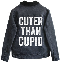 Kids Cuter Than Cupid Valentines Day Toddler Boy T Unisex Sherpa-lined Denim Jacket | Artistshot