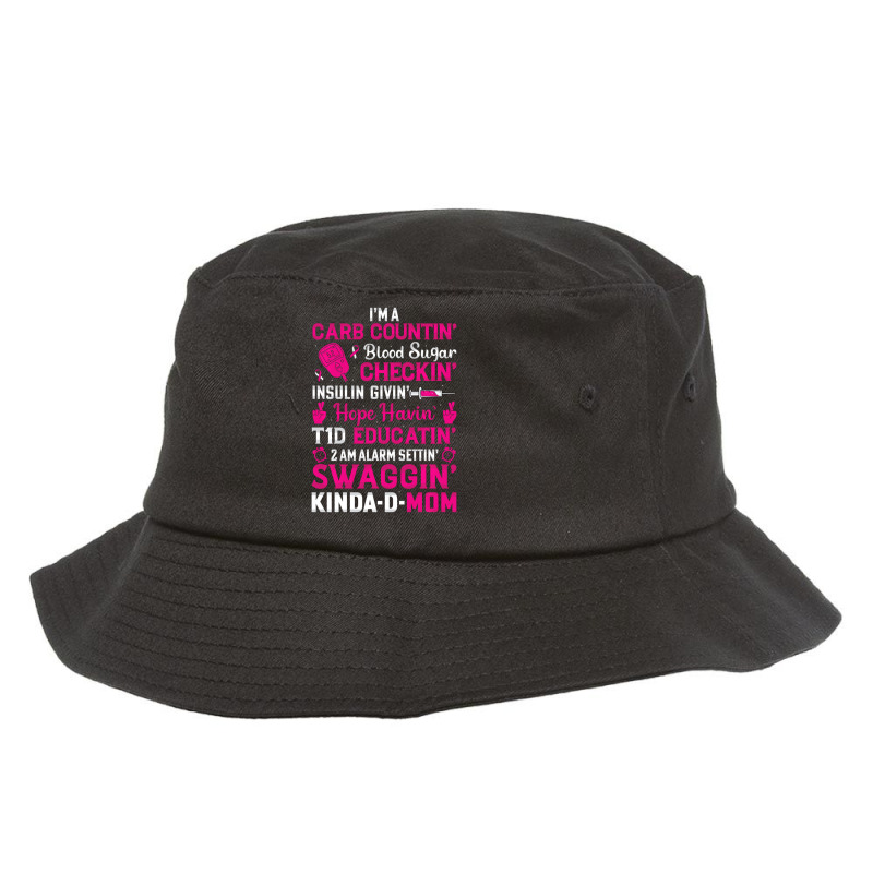 T1d Diabetic Mom Funny Type 1 Diabetes Awareness W Bucket Hat by dotson | Artistshot