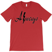 Always Silhouette T-shirt | Artistshot