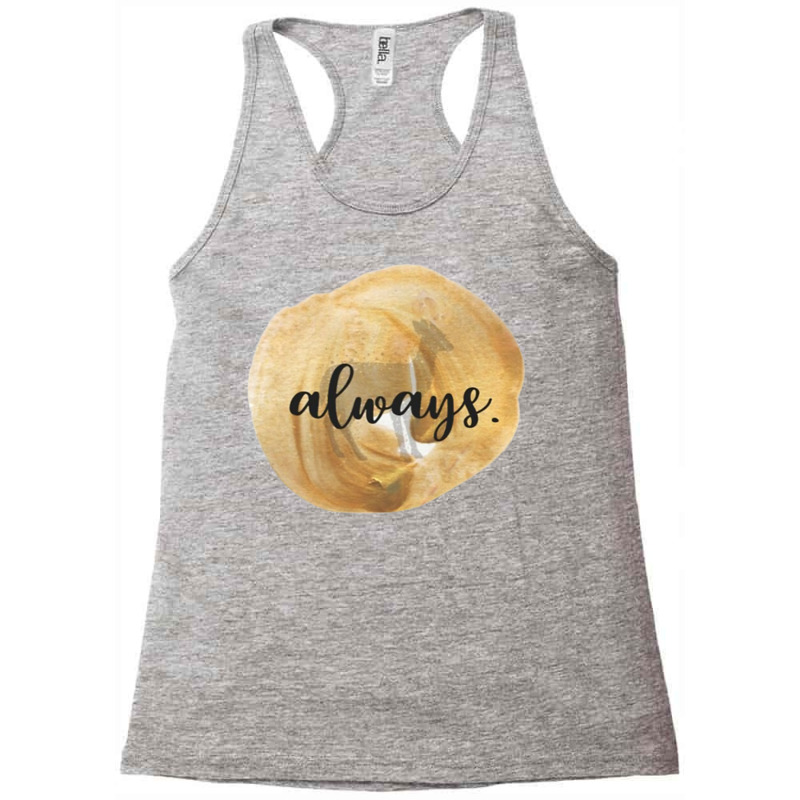 Always Racerback Tank by alfanomearsb | Artistshot