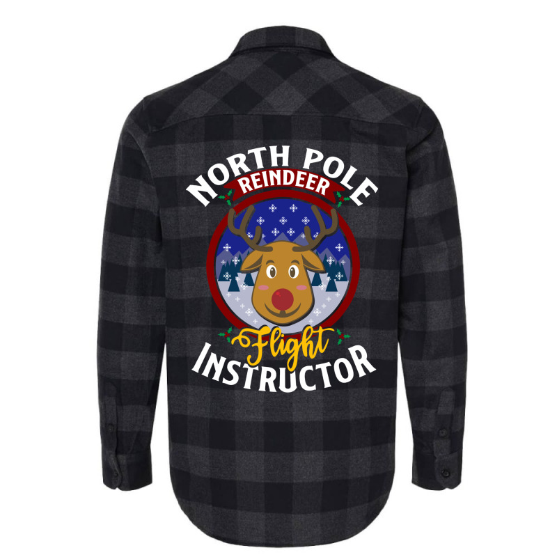 North Pole Flight Instructor! Funny Reindeer Lover Flannel Shirt | Artistshot