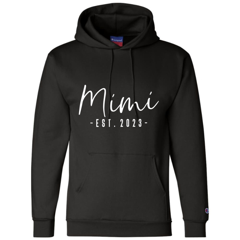 Mimi Est 2023 Mimi To Be Gifts New Grandma Pregnan Champion Hoodie | Artistshot