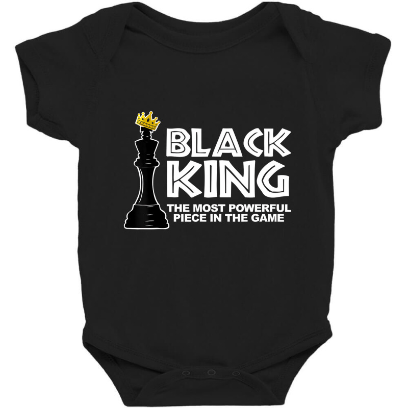 Black King The Most Powerful Piece In The The Game Baby Bodysuit | Artistshot