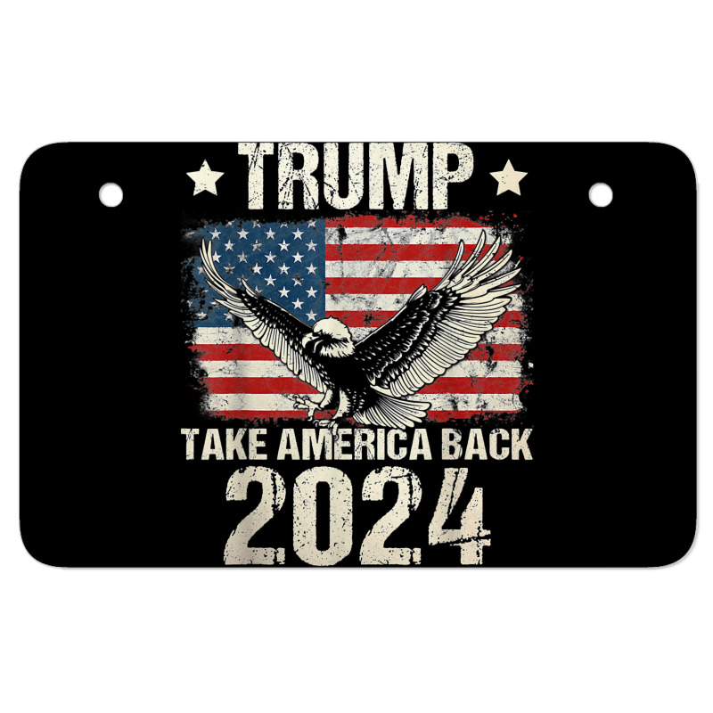 Trump 2024 Flag Take America Back Men Women Trump Atv License Plate | Artistshot