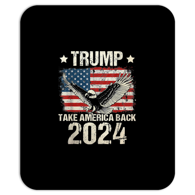 Trump 2024 Flag Take America Back Men Women Trump Mousepad | Artistshot