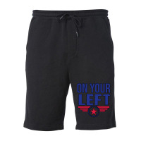 On Your Left (black Version) Fleece Short | Artistshot