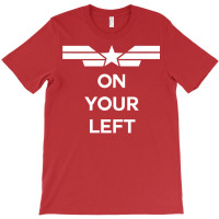 On Your Left (white) T-shirt | Artistshot