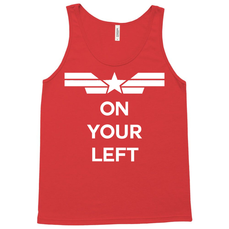 On Your Left (white) Tank Top | Artistshot