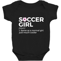 Soccer Girl Definition T Shirt Baby Bodysuit | Artistshot