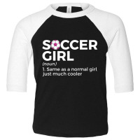 Soccer Girl Definition T Shirt Toddler 3/4 Sleeve Tee | Artistshot