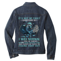 Dragon Its Not My Fault You Thought I Was Normal 3 Ladies Denim Jacket | Artistshot