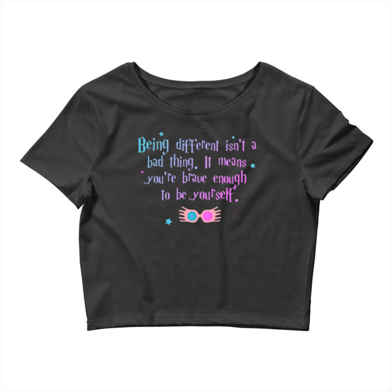 Being Different Is No Bad Thing  11 Crop Top by laphammerlox | Artistshot