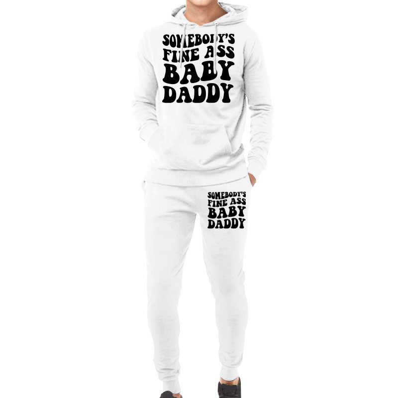 Somebody's Fine Ass Baby Daddy Pullover Hoodie Hoodie & Jogger Set | Artistshot