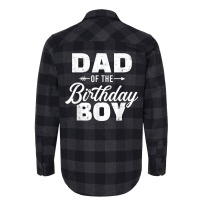 Dad Of The Birthday Boy Matching Family Party T Sh Flannel Shirt | Artistshot