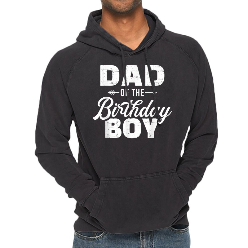 Dad Of The Birthday Boy Matching Family Party T Sh Vintage Hoodie | Artistshot