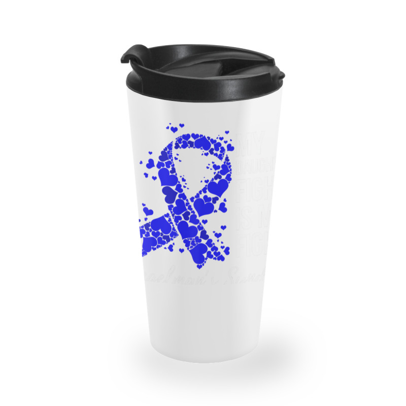 My Daughterâ€™s Fight Is My Fight Angelman Sy Travel Mug | Artistshot