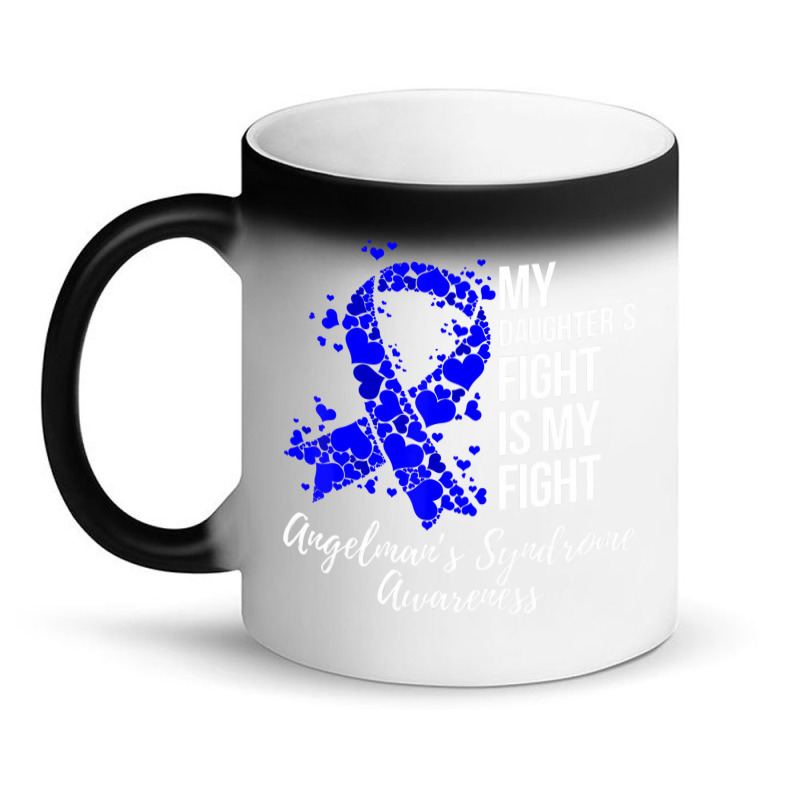 My Daughterâ€™s Fight Is My Fight Angelman Sy Magic Mug | Artistshot