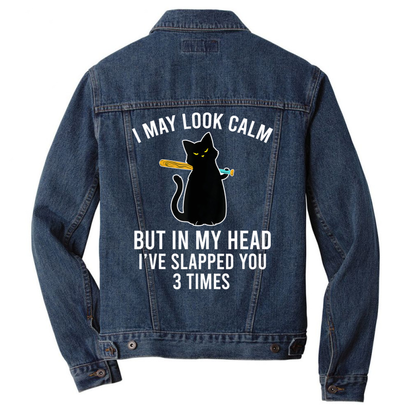 In My Head I've Slapped You 3 Times Funny Black Ca Men Denim Jacket | Artistshot