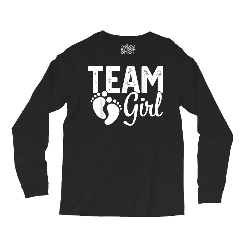 Gender Reveal Team Girl Pink T Shirt Long Sleeve Shirts | Artistshot