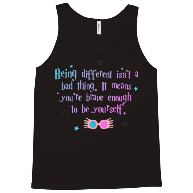 Being Different Is No Bad Thing  5 Tank Top by cobelldanishr | Artistshot