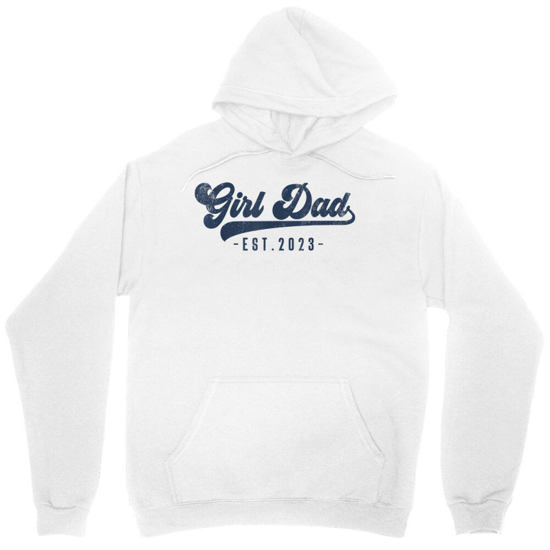 Mens Girl Dad Est 2023 Girl Dad To Be Gifts New Da Unisex Hoodie | Artistshot