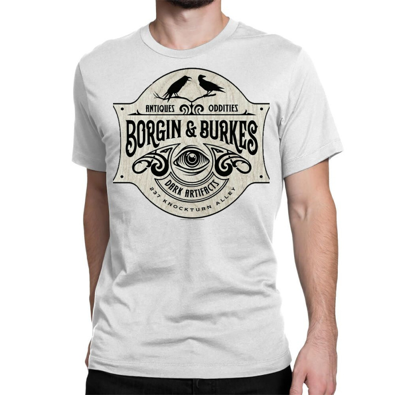 Borgin N Burkes 37 Classic T-shirt by wilktopick1 | Artistshot