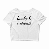 Books And Cleverness 1 Crop Top | Artistshot