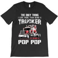 Mens Trucker Pop Pop Truck Driver Grandpa Pop Pop T-shirt | Artistshot