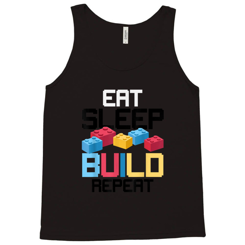 Funny Eat Sleep Build Gift Men Women Cool Blocks B Tank Top | Artistshot