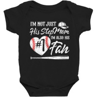 I'm Not Just His Stepmom Im His Number One Fan Bas Baby Bodysuit | Artistshot