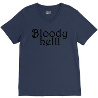 Bloody Hell Ron Quote V-neck Tee | Artistshot