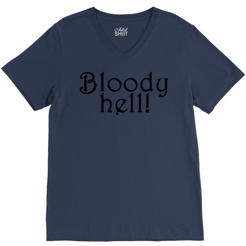 Bloody Hell Ron Quote V-Neck Tee by caplessoroan | Artistshot