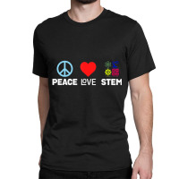 Peace Love Stem Science Technology Engineering Mat Classic T-shirt | Artistshot