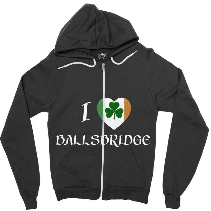 I Love Ballsbridge Ireland Flag Heart Shamrock Zipper Hoodie | Artistshot