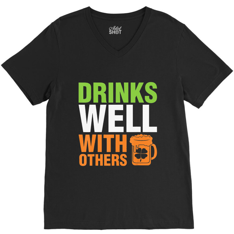 Irish Beer Drink Shamrock Happy Saint Patrick V-neck Tee | Artistshot