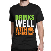 Irish Beer Drink Shamrock Happy Saint Patrick Classic T-shirt | Artistshot