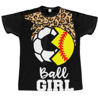 Ball Girl Funny Soccer Softball Player T Shirt Graphic T-shirt | Artistshot