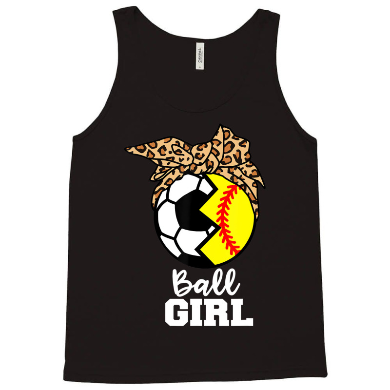 Ball Girl Funny Soccer Softball Player T Shirt Tank Top | Artistshot