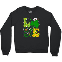 Funny Irish Nurse St Patrick's Day Shamrock Love Crewneck Sweatshirt | Artistshot