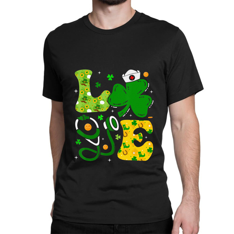 Funny Irish Nurse St Patrick's Day Shamrock Love Classic T-shirt | Artistshot