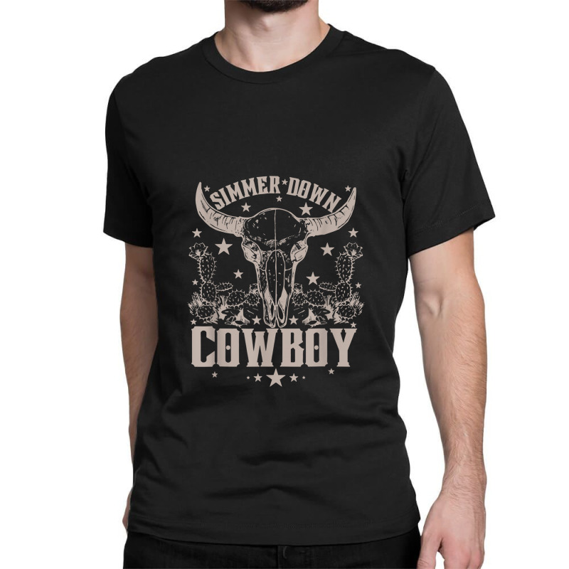 Simmer Down Cowboy Cowgirl, Western Cow Skull Classic T-shirt | Artistshot