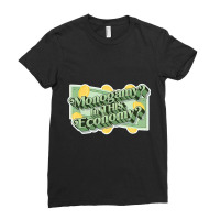 Monogamy In This Economy T Shirt Ladies Fitted T-shirt | Artistshot