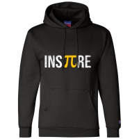 Inspire Pi Day 3.14 Math National Pi Day For Stude Champion Hoodie | Artistshot