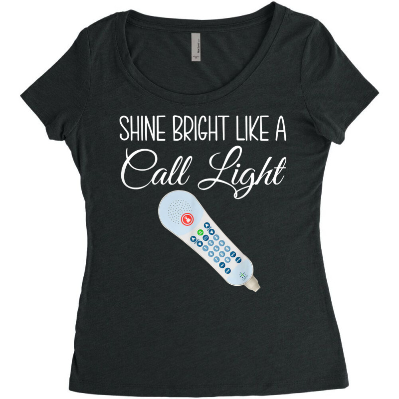 Shines Bright Like Call Light Funny Nurse Aide Er Women's Triblend Scoop T-shirt by marioc | Artistshot