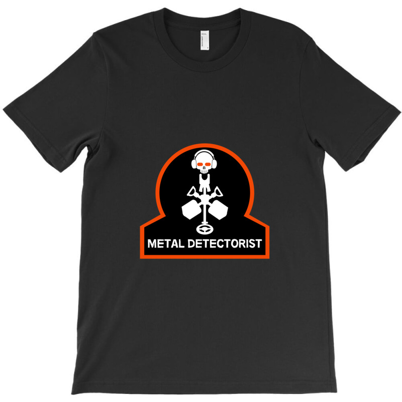 Metal Detectorists Matal Detector Treasure Hunters T-Shirt by CHARLOTTELYNNTAYLOR | Artistshot