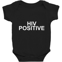 Hiv Positive Shirt For Awareness And Support T Shi Baby Bodysuit | Artistshot