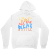 Retro Hippy I'm Just Here For The Meat Raffle Meat Unisex Hoodie | Artistshot