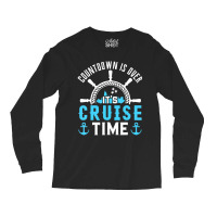 Countdown Is Over Its Cruise Time Shirt Couple Cru Long Sleeve Shirts | Artistshot