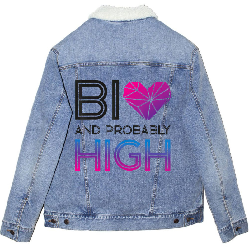 Bisexual Bi Pride Flag Bi And Probably High T Shir Unisex Sherpa-lined Denim Jacket | Artistshot